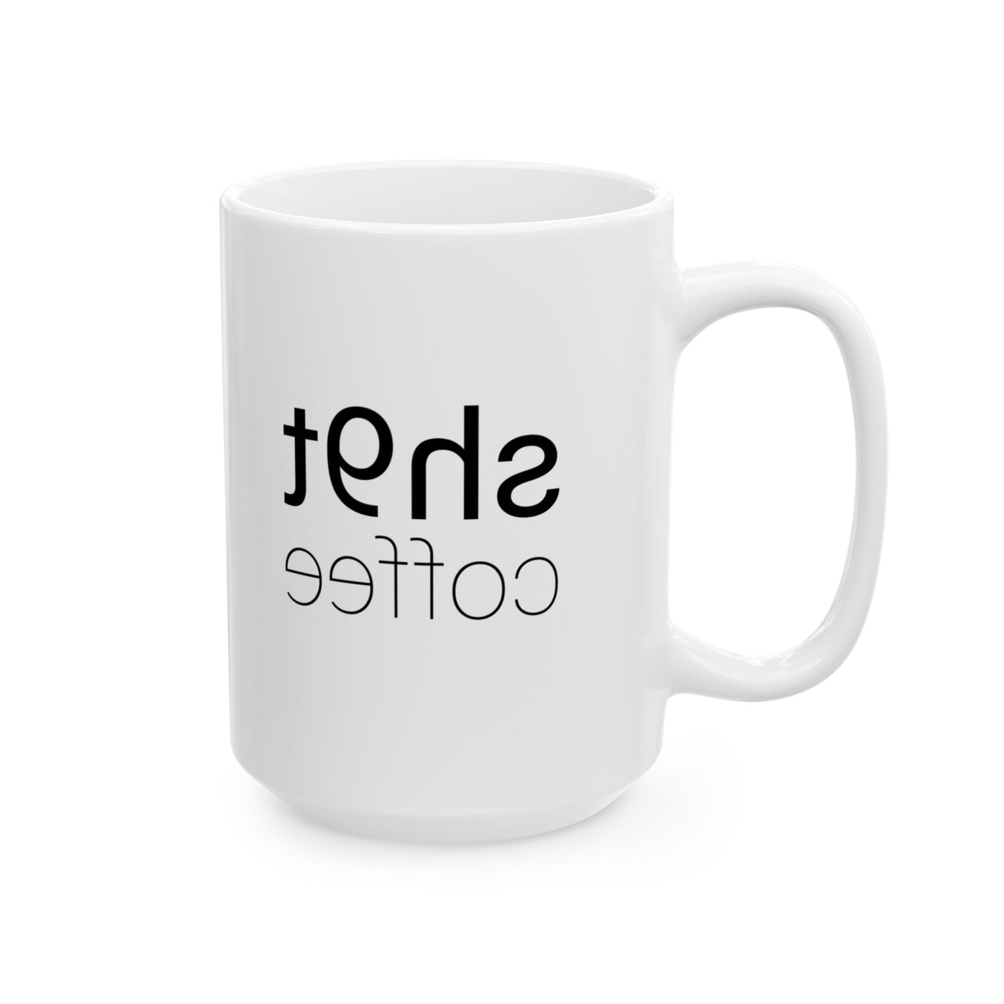 Sh9t Mug_White (11oz, 15oz)